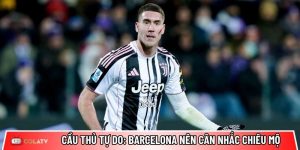 Cầu thủ tự do: 3 cái tên Barcelona nên cân nhắc chiêu mộ