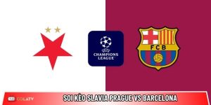 Soi kèo Slavia Prague vs Barcelona, 3h ngày 22/01 – Champions League