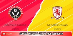 Soi kèo Sheffield Utd vs Middlesbrough, 3h01 ngày 10/02 – Championship