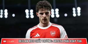 Declan Rice chấn thương: Arteta buộc phải xoay tua trước Brighton