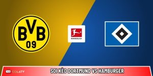 Soi kèo Dortmund vs Hamburger, 0h30 ngày 22/3 – Bundesliga